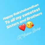 Yuthan Balaji Instagram – Happy #Rakshabandhan ❤️😍