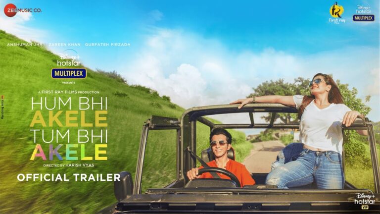 Hum Bhi Akele, Tum Bhi Akele: Official Trailer I Anshuman Jha, Zareen Khan I Harish Vyas I May 9th