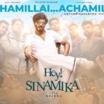 Dulquer Salmaan Instagram – Energy booster single #Achamillai is out !!!!
#HeySinamika #DQ33 
Tunes by the most sensational musician #GovindVasantha 
Penned by enthralling lyricist @madhankarky 

Sung by erm… Me ! 

ஆற்றல் மிக்க #அச்சமில்லை பாடல் உங்கள் மனதைக் உற்சாகப்படுத்தும் விதத்தில் வெளிவந்துள்ளது
#HeySinamika #DQ33
#கோவிந்த் வசந்தாவின் இசையில், 
மனதை மயக்கும் பாடலாசிரியர் மதன்கார்க்கி வரிகளில்
@aditiraohydari @kajalaggarwalofficial @officialjiostudios @voot @globalonestudios @sonymusicindia @sonymusic_south @brinda_gopal @netflix_in @viacom18studios @onlynikil @pharsfilm @CtcMediaboy @GovindVasantha @preethaj @madhankarky @anuparthasarathy @dkhushbu @archamehta @ssmoorthybfa @radha_sridhar @surajbardia @kabilanchelliah @premchandra1 @hranjima