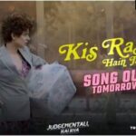 Kangana Ranaut Instagram – #kisrastehaijaana out tomorrow!! #JudgementallHaiKya