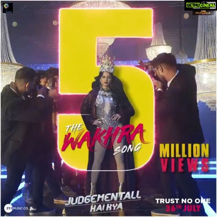 Kangana Ranaut Instagram - 5 MILLION VIEWS. 😁🤗🙂 #TheWakhraSong #JudgementallHaiKya