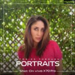 Kareena Kapoor Instagram - I'm full of stories and so are the portrait modes in the #vivoX70Series. Watch me tell #StoriesThroughPortraits. #PhotographyRedefined