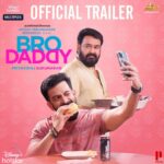 Mohanlal Instagram - Here is the official trailer of #BroDaddy Streaming on #DisneyHotstar from 26/01/2022 😊 https://youtu.be/zdCLPqEHHew . @therealprithvi, @meenasagar16, @kalyanipriyadarshan, @lalualexactor, @kaniha_official, #Jagadeesh, @sukumaranmallika, @iamunnimukundan, @soubinshahir, @jafferidukki, @nikhilavimalofficial, @iamsijoyvarghese, @kavyashettyofficial @antonyperumbavoor @aashirvadcine @disneyplushotstar @prithvirajproductions @sreejithsnark @bibin_maliekal @abinandhanramanujam @deepakdevofficial @akhileshmohan @mohandas_art_director @rajakrishnan_mr @vavanujumudeen @vivekramadevan @sidhupanakkal #manoharanpayyannur #sujithsudhakaran #sreejithguruvayur @knackstudios_ #ksrajasekaran @sinat_savier @oldmonksdesign @anand_rajendran_ar @itssujithsudhakaran