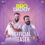 Mohanlal Instagram - #BroDaddy teaser! 😊 https://youtu.be/4geFOkAd2zc @BroDaddyMovie , @therealprithvi, @meenasagar16, @kalyanipriyadarshan, @lalualexactor, @kaniha_official, #Jagadeesh, @sukumaranmallika, @iamunnimukundan, @soubinshahir, @jafferidukki, @nikhilavimalofficial, @iamsijoyvarghese, @kavyashettyofficial @antonyperumbavoor @aashirvadcine @disneyplushotstar @prithvirajproductions @sreejithsnark @bibin_maliekal @abinandhanramanujam @deepakdevofficial @akhileshmohan @mohandas_art_director @rajakrishnan_mr @vavanujumudeen @vivekramadevan @sidhupanakkal #manoharanpayyannur @itssujithsudhakaran #sreejithguruvayur @knackstudios_ #ksrajasekaran @sinat_savier @oldmonksdesign @anand_rajendran_ar