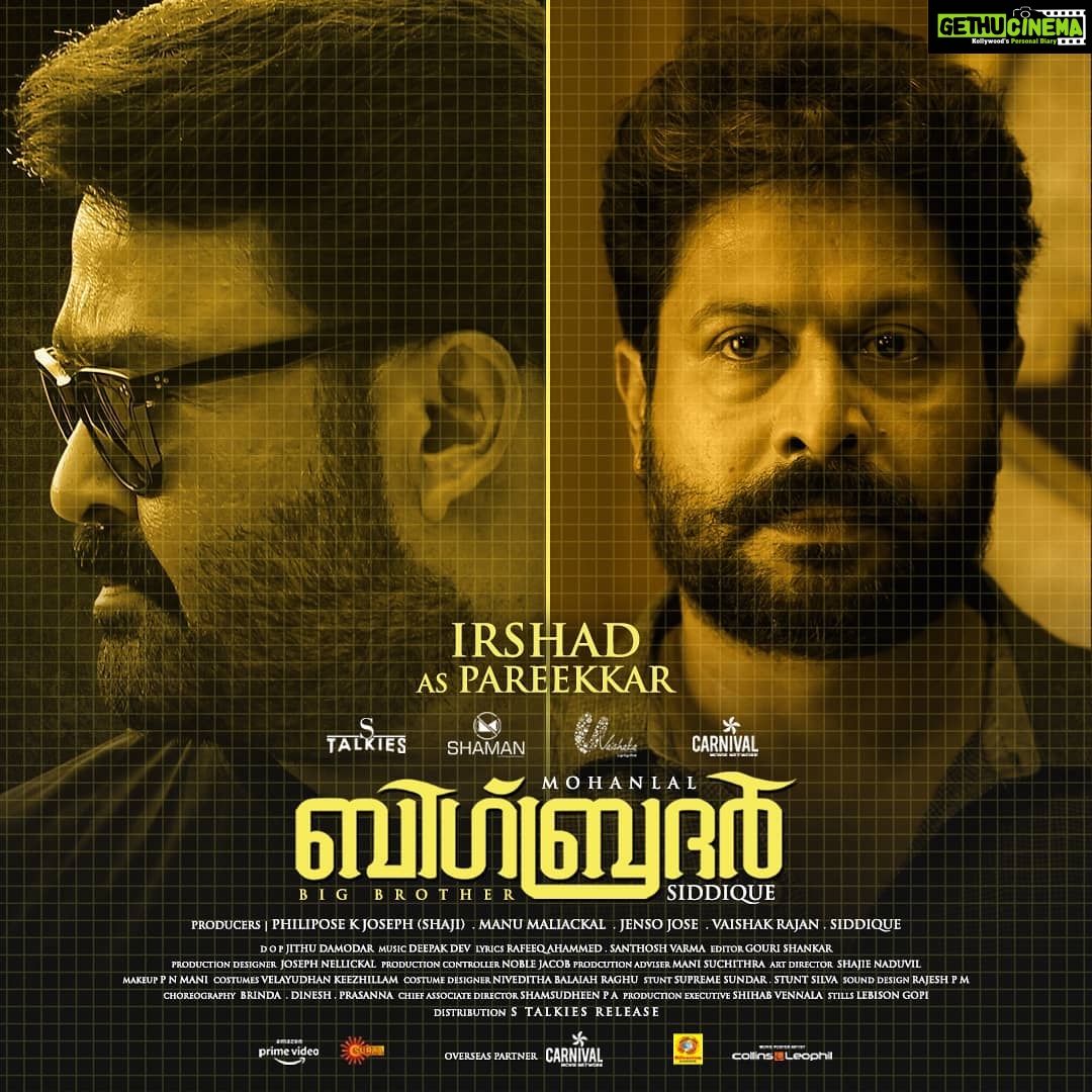 Mohanlal Instagram - Big Brother Character Poster #8 #bigbrothermovie @directorsiddique @irshadali1347 @arbaazkhanofficial @mirnaaofficial @vishnuunnikrishnan.onair @sarjanokhalid @gaadhaofficial