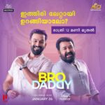 Mohanlal Instagram – #BroDaddy Streaming from midnight tonight (12 am, 26/01/2022) on #DisneyPlusHotstar
.
@therealprithvi @antonyperumbavoor @aashirvadcine @kalyanipriyadarshan @iamunnimukundan @brodaddymovie @disneyplushotstar