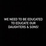 Mrudula Murali Instagram - WE NEED TO BE EDUCATED TO EDUCATE OUR DAUGHTERS & SONS!