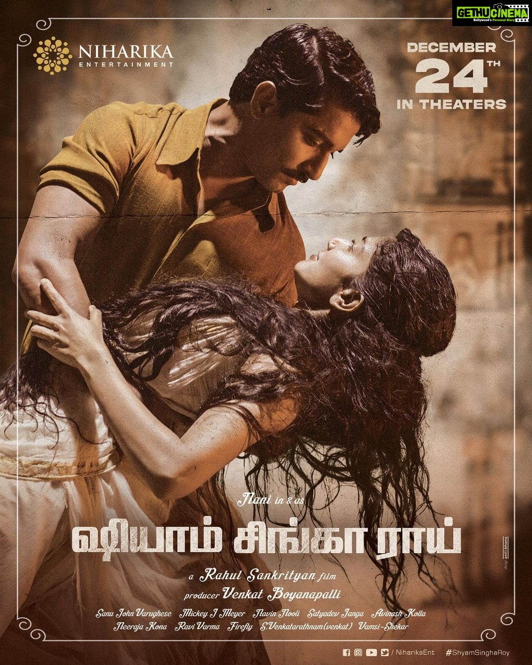 Nani Instagram - This Christmas Shyam will arrive where he belongs :) To the big screen and to your hearts 🤍 TELUGU,TAMIL,MALAYALAM,KANNADA DECEMBER 24th 🔥 @saipallavi.senthamarai @krithi.shetty_official @Madonnasebastianofficial @rahulsankrityan @sanujohnvarughese @mickeyjmeyerofficial @neeraja.kona @kollaavinash @navinnooli #VenkatBoyanapalli #SVenkatratnam
