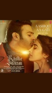 Prabhas Instagram - I'm glad to share this Love Anthem #AashiquiAaGayi from #RadheShyam, with all of you. Full song out now, link in the bio. @hegdepooja @director_radhaa @uvcreationsofficial @tseriesfilms @gopikrishnamvs @uvkrishnamraju #BhushanKumar #VamsiReddy @uppalapatipramod @praseedhauppalapati #AAFilms @prabhakaranjustin @iamanil @manojinfilm #RRaveendar @mithoon11 @manan_bhardwaj_official @amaal_mallik #KotagiriVenkateswarRao @resulpookutty @vaibhavi.merchant #NickPowell @radheshyamfilm