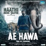 Rana Daggubati Instagram – This one’s going to get you all emotional, stay tuned! #SongOutTomorrow 

Enjoy this jungle adventure drama with necessary safety precautions with a big screen experience! Haathi Mere Saathi, Kaadan and Aranya out on 26th March 2021!

#InTheatresOn26thMarch #SaveTheElephants #Aranya #Kaadan #HaathiMereSaathi @swanandkirkire @moitrashantanu @javedali4u @haricharanmusic #Vanamaali @ranadaggubati @pulkitsamrat @thevishnuvishal @prabusolomonofficial @zyhssn @shriya.pilgaonkar @erosstx @erosmotionpics @erosnow