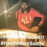 Rana Daggubati Instagram - Hindi Dubb Done!! #HaathiMereSaathi https://youtu.be/K7XsOqESQ70 Film Nagar