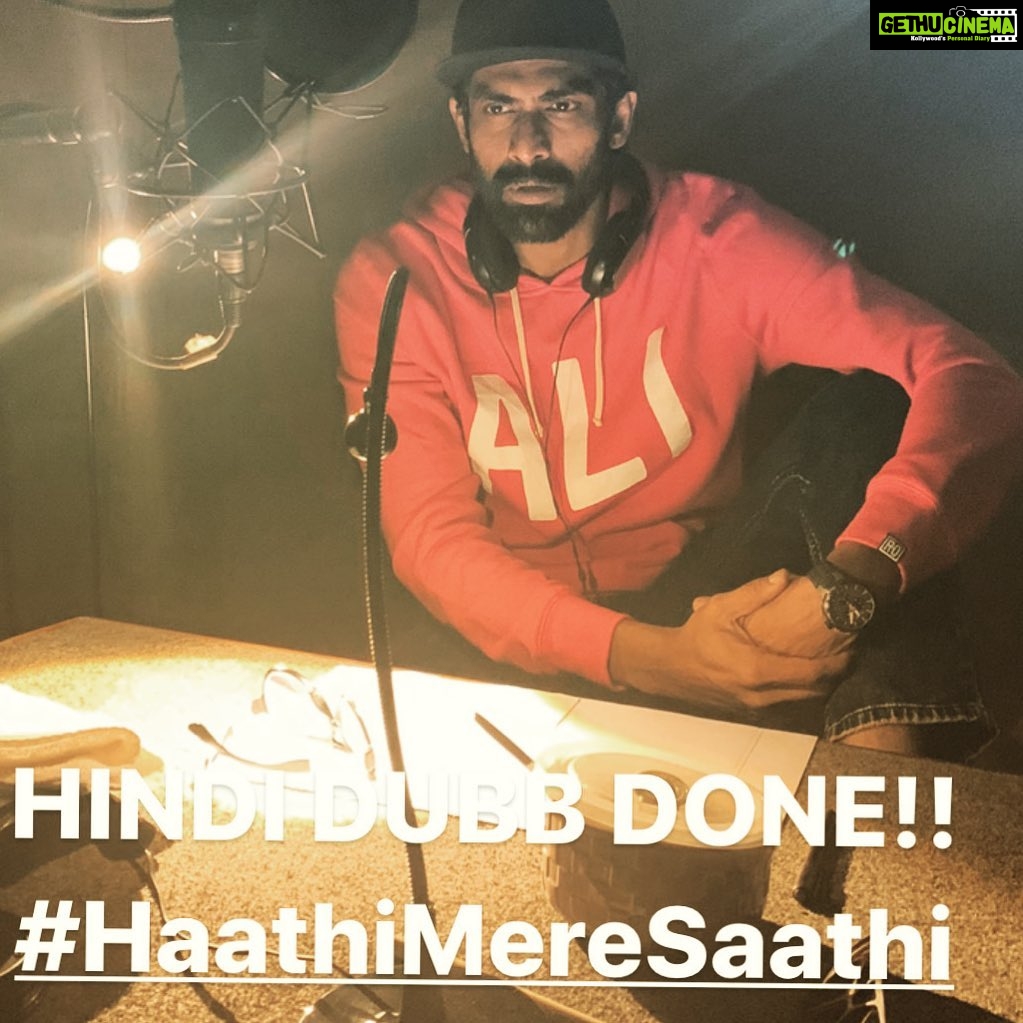 Rana Daggubati Instagram - Hindi Dubb Done!! #HaathiMereSaathi https://youtu.be/K7XsOqESQ70 Film Nagar