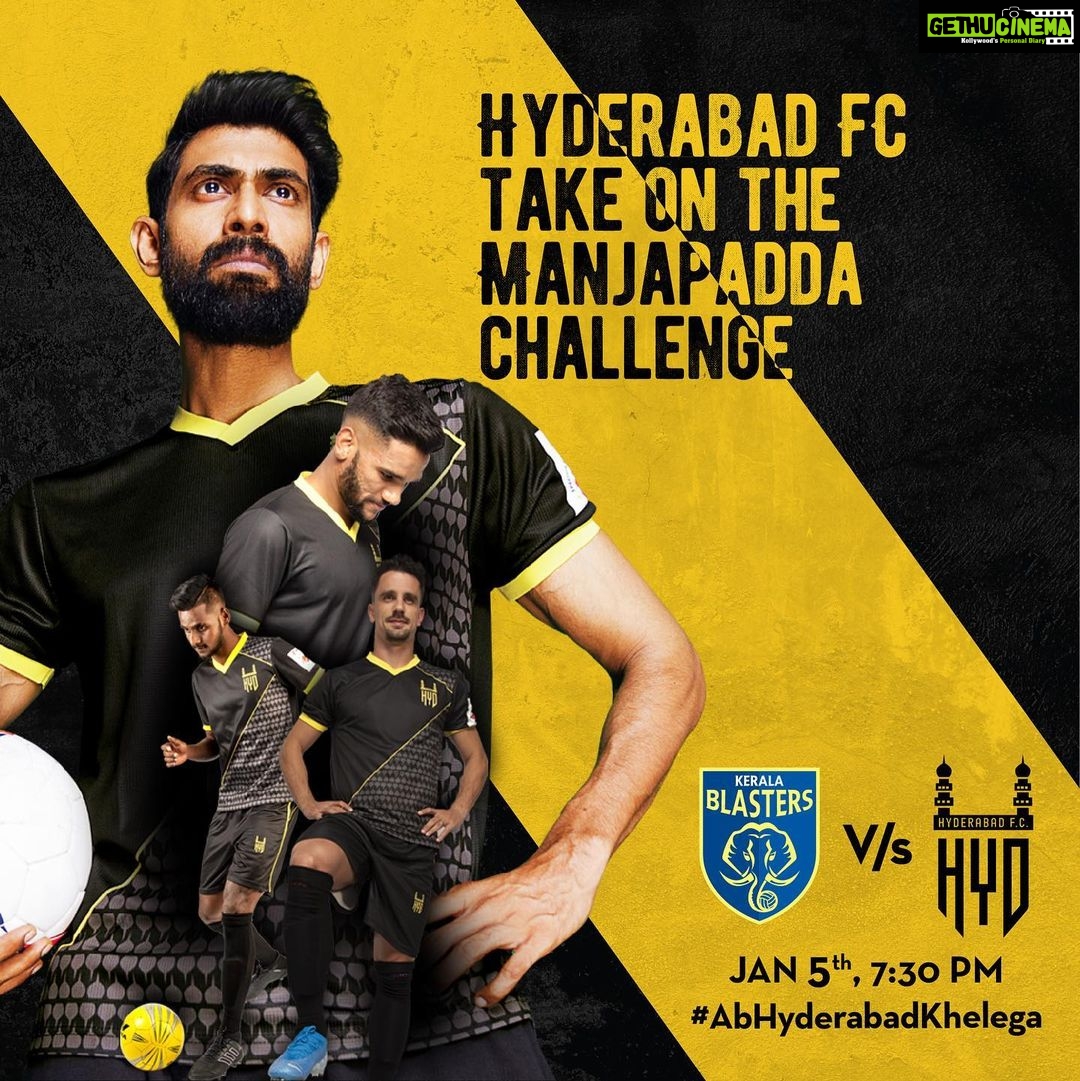 Rana Daggubati Instagram - Hyderabad F.C. is all set to take on the Kerala Blasters on their own ground. Catch the action live tomorrow on Star Sports and Hotstar at 7:30 pm! #AbHyderabadKhelega #HyderabadFC #KBFCHFC #HeroISL #LetsFootball #TrueLove