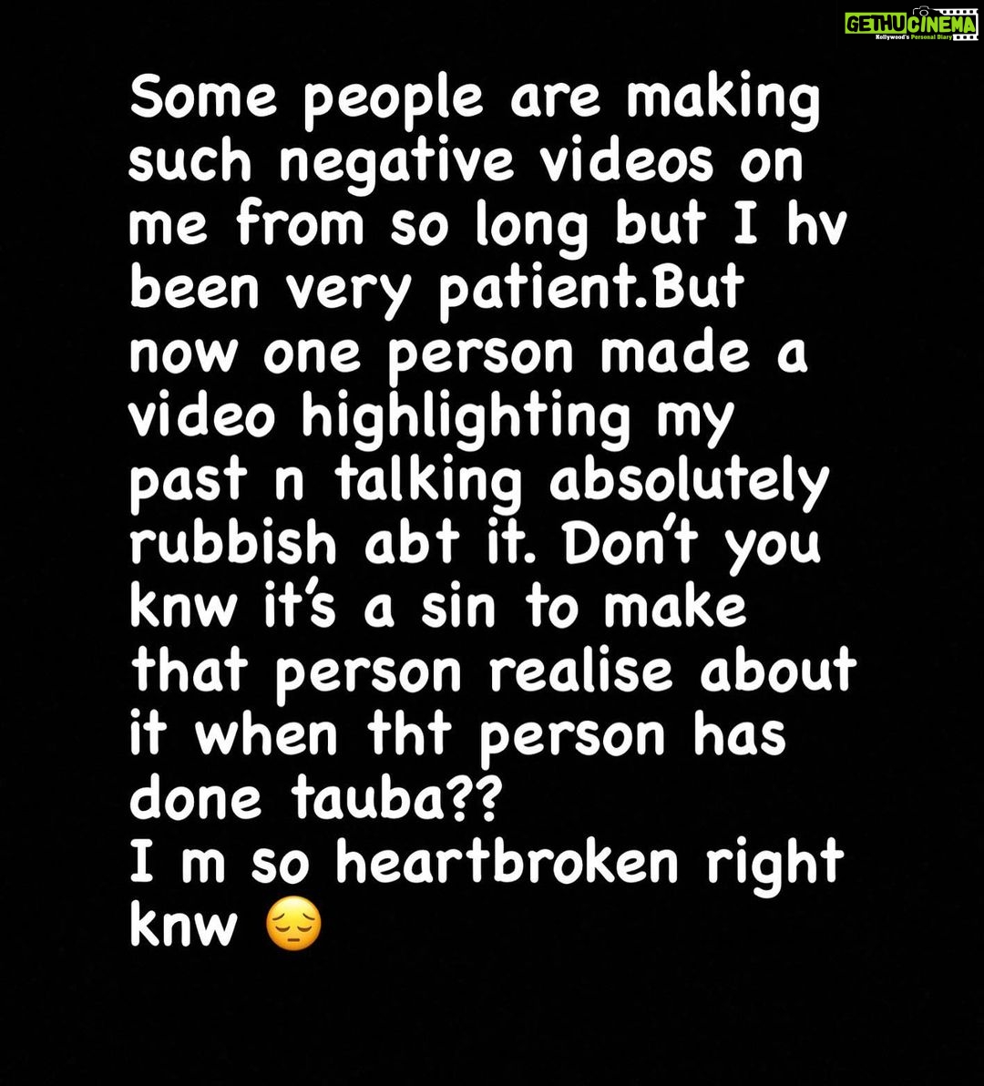 Sana Khan Instagram - I don’t wanna name the person coz I don’t wanna do what he has done to me but this is so evil. If you can’t support someone n be nice be quiet. Don’t put anyone in depression with such ruthless n hard comment making the person feel guilty about their past all over again. Sometimes u repent n move on but there are some like me who at times think I wish I could go back in time n change few things. Please be nice n let people change with time🙏🏼