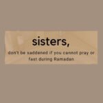 Sana Khan Instagram - There is always a way sisters so don’t be disheartened. Make the most you can 🤎 . . . . #ramadan #sanakhan #islamicreminders #postivethinking