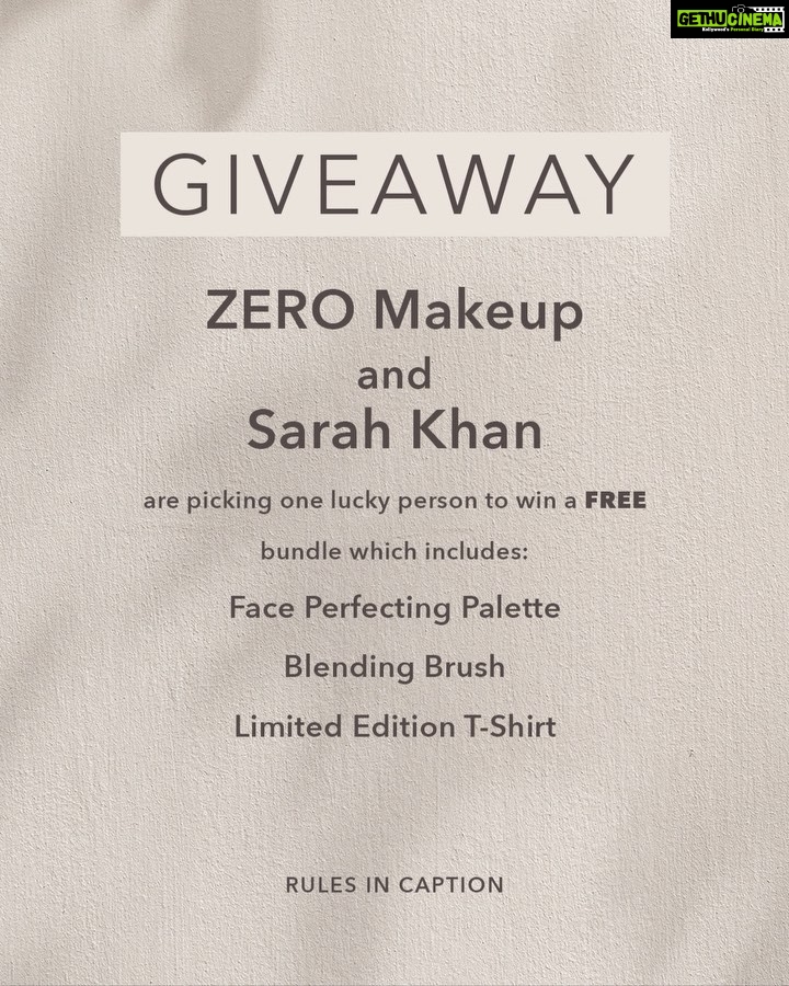 Sarah Khan Instagram - GIVEAWAY β¨ We are giving away one lucky person a free bundle which includes our best selling Face Perfecting Palette, a Blending Brush & a limited edition T-Shirt π€ How to enter: β’ Follow @zeromakeupofficial & @sarahkhanofficial on Instagram (we will be checking π) β’ Comment on this post tagging 2 friends β Each additional comment is a bonus entry β Share this post on your story & save for a bonus entry #ZEROMakeup #ZERO #IAMZERO #IAMZEROMakeup #NABILA #AllInOne #FacePerfection #FacePerfectingPalette #BlendingBrush #Giveaway #SarahKhan