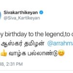 Sivakarthikeyan Instagram – Happy birthday to the legend,to our pride ஆஸ்கர் தமிழன்  @arrahman sir 🙏😊👍 வாழ்க பல்லாண்டு😊