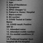 Sruthi Hariharan Instagram – Steps to be followed incase you need a bed . Please note this is specific for Bangalore/Karnataka only . 

Format for referring a case:

1. Patient name:
2. Age:
3. Area of Residence: 
4. Symptoms: 
5. SPO2 (Oxygen %): 
6. Patient in: Home / Hospital 
7. Ward number: 
8. BU number:
9. COVID Tested at Center Name:
10. COVID result: Positive
SRF ID –
11. Attendant name:
12. Attendant mobile number:
13. Co-morbid conditions (if any): 
14. Preferred hospital: Govt hospital OR Pvt Hospital
15. Type of Bed Required: ICU / ICU with Ventilator / HDU / General / With Oxygen

@raamkumar.r
@annaugustiine
@shraddhasrinath
@vyduryalokesh
@sonugowda
@thizizradhika
@rakshitshetty
@sathish_ninasam_official
@dhananjaya_ka
@bangalore_times
#share
#staysafe #inthistogether #dmforhelp