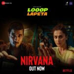 Taapsee Pannu Instagram - The beats in #Nirvana are certainly pointing towards desire, passion, rage, and suffering. Tune in and listen to it on loop, OUT NOW! #LooopLapeta @zeemusiccompany @jayinprocess @sidhant.mago @mayankmehra @harshaljvyas