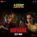 Taapsee Pannu Instagram – The beats in #Nirvana are certainly pointing towards desire, passion, rage, and suffering. Tune in and listen to it on loop, OUT NOW!

#LooopLapeta

@zeemusiccompany 
@jayinprocess @sidhant.mago @mayankmehra @harshaljvyas