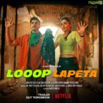 Taapsee Pannu Instagram - Hands up! Freeze! Now dance! Why? BECAUSE OUR TRAILER IS DROPPING TOMORROW! #LooopLapeta ,a Sony Pictures Films India Feature and Ellipsis Entertainment Production, starring @tahirrajbhasin , directed by @bhatiaaakash , coming on 4th Feb, only on Netflix.