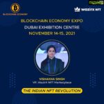 Vishakha Singh Instagram - Blockchain Economy Expo is the First Blockchain Exhibition in the "World Expo" history. 🚀 I am representing "The Indian NFT Revolution" on behalf of @wazirxnft today and speaking at the @BEconomy_HQ in Dubai Exhibition Centre. ⚡ Dubai Expo