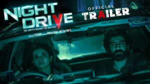 Night Drive Official Trailer | Vysakh | Roshan Mathew | Anna Ben | Indrajith Sukumaran