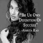 Amrita Rao Instagram - AMRITA RAO QUOTES : ....... #success #life #livetowin #hustle #quotesforlife #wordtoliveby