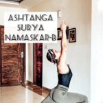 Aparnaa Bajpai Instagram - In continuation to my previous post about Surya Namaskar-A (ashtanga style), here is step by step vinyasas for Surya Namaskar-B. Did you know that surya namaskars (even the traditional style) was a later addition to Yoga and wasn’t a part of the classical Hatha yoga poses initially. Something new to know;) Yoga is vast and has been adapted and refashioned according to changing needs and times. Start your practice today!