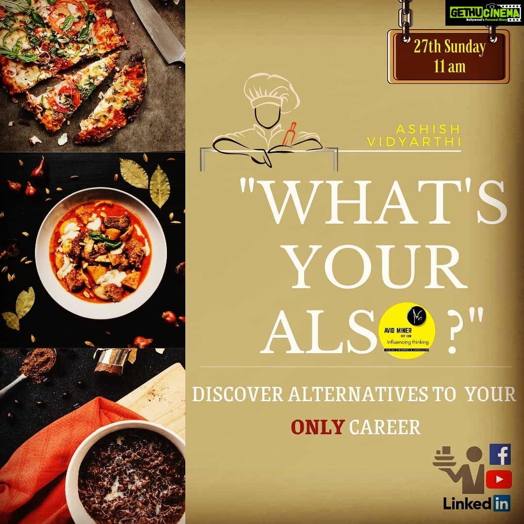 Ashish Vidyarthi Instagram - You are the Chef.. The present career of yours is one of the dishes you can serve. If this "dish isn't moving". How about cooking up and serving something else? Join me tomorrow morning, Sunday at 11am (IST) for an action provoking session. Discover your Also's! You may join us, on any of the following platforms - YouTube: AshishVidyarthiOfficial ( link in bio) Alshukran Bandhu Alshukran Zindagi #AshishVidyarthi #AvidMiner #livechat #livetalks #life #motivation #secondcareer #also #discover