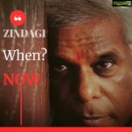 Ashish Vidyarthi Instagram - ज़िन्दगी कब ? अभी!