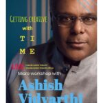 Ashish Vidyarthi Instagram – Creative by definition is, involving the use of the imagination to create something. 
Put in a different way… “what else we can do, with what we have.” In this case time.. What all can we accomplish with the time in hand ? 
I look forward to sharing methods I use to expand the width and depth of time, to fulfill more with the hours at hand. 
Do come prepared to work on two things you really want to accomplish but you haven’t had time for… Be there tomorrow with a notebook and pen. 
I look forward to an invigorating Micro Workshop, tomorrow 24th April from 8am IST. On LinkedIn & Youtube. 
Let’s create value! 
www.avidminer.com 
Alshukran Bandhu 
Alshukran Zindagi! 
P. S. Those of you who have a query on life or career & would like to one on one with me, while LIVE during this session or the following one’s.. Do send a mail to reachus@ashishvidyarthi.com 
With the subject marked “I want to come LIVE with you on LinkedIn”

Cheers

#learning #possibility #creativity #onlineworkshop