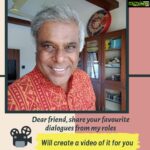 Ashish Vidyarthi Instagram - Hello dear friend... Share your favorite dialogues from my roles.. Will create a video of it. Stay home & Safe