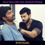 Ashwin Kakumanu Instagram - Only 3 more days to go for the season finale of #Nilanilaodivaa! @nandhini_js @thesunainaa @viutamil