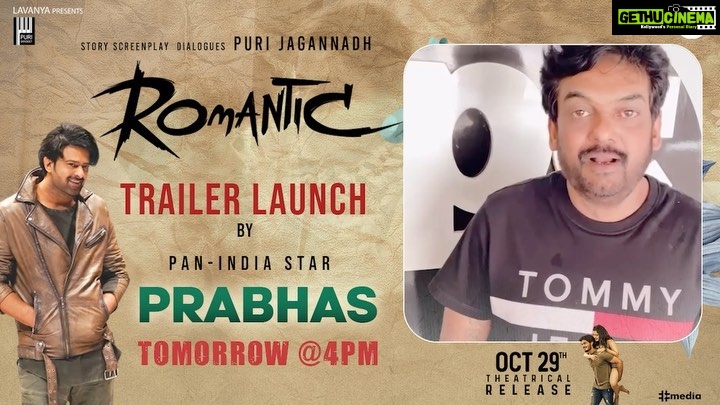 Charmy Kaur Instagram - The ‘Romantic’ Love Saga gets Bigger😎 #Romantic Trailer will be Launched by Pan India🌟 @actorprabhas 🤘Tomorrow at 4 PM ⏳ Stay Tuned ❤️ @actorakashpuri @ketikasharma @meramyakrishnan #PuriJagannadh #SunilKashyap @anil.paduri @vish_666 @junaid.editor @jonnyshaikartdirector @uttejartiste @meesunaina @deviyyani @temper_vamsi @raviawana @nareshkancharana @puriconnects #PCfilm @haashtagmedia @ursvamsishekar @shreyasgroup #RomanticOnOCT29th 💥