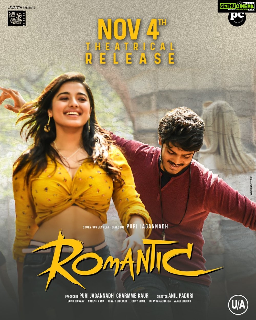 Charmy Kaur Instagram - #ROMANTIC Releasing worldwide on Nov 4th,2021 in Theatres near you #PCfilm π Blaze up with the Alluring chemistry between @actorakashpuri & @ketikasharma π₯° And @meramyakrishnan 's thumping characterisation π°#PuriJagannadh @charmmekaur π¬#AnilPaduri @vish_666 #SunilKashyap @puriconnects #RomanticOnNov4th