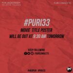 Charmy Kaur Instagram - @purijagannadh next #Puri33 movie Title poster will be out at 9:30 AM Tomorrow Stay Tuned - @PuriConnects #HBDPuri