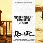 Charmy Kaur Instagram - Keep an eye out for the exciting announcement, the release date of #Romantic will be announced tomorrow @ 1.56Pm. ‪Starring @actorakashpuri @ketikasharma produced by @purijagannadh @charmmekaur 🥰 ‪🎬 @anil.paduri ‪🎼#SunilKashyap‬ ‪ @puriconnects #PCfilm ❣️