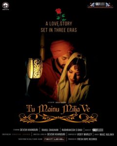 Devshi Khandur Instagram - #TUMAINUMILJAVE
'Tu Mainu Miljave' VIDEO OUT NOW ON OUR YOUTUBE CHANNEL 
(LINK IN BIO)

GO SEE THIS BEAUTIFUL LOVESTORY SET IN THREE ERAS
'TU MAINU MILJA VE ' 

KEEP SUPPORTING KEEP SHARING ❤
DONT FORGET TO LIKE , SHARE AND COMMENTS ON YOUTUBE VIDEO .

SONGS AVAILABLE ON ALL DIGITAL PLATFORMS 
FROM NEXT LEVEL ALBUM (OUT NOW ) 

MUSIC : BALLY SAGOO 
PRODUCER : FRESHDOPE RECORDS (UK) 
LYRICS / DIRECTOR : DEVSHI KHANDURI 
SINGER : NAAZ AULAKH 
COMPOSED : VICKY MARLEY 
STARRING : DEVSHI KHANDURI 
FEATURING : RAHUL CHAUHAN , RUDRAKASSH S GHAI
CREATIVES : AMANDA DAVIES 

@devshikhanduri @vickymarleyofficial @naazaulakh_official

#BallySagoo #devshikhanduri #latestpunjabi #freshdoperecords #nextlevel #punjabi #musicvideo #movie #lovestory #actor #lyrics #music #newpunjabisong #bollywood #punjabimovies #trending #romantic #love #lovesong #latestpunjabi2022 #arrangedmarrige #romanticsong #naazulakh
