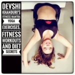 Devshi Khandur Instagram - Sirsa Setu Bandhasanasana/Bridge pose: Lying on the back place the hands down on the mat beside the hips. Bend the knees and take the heels quite close to the buttocks. Raise the pelvis and chest remaining grounded with the shoulders, neck, head and feet. Yoga Exercises, Fitness Workouts and Diet Secrets #Devshikhanduri #Fitness #mantra #shoot #workout #bridgepose #sirsasetubandhasana #yogapose #yogainspiration #yogapostures #healthylifestyle #yoga #excersise #breathing #FitQuote #FitnessMotivation #Fitspo #GetFit #GoalSetting #youcandoit #FitnessGoals #TrainHard #NoExcuses #yogaeverydamnday #FitLife #eliminatecellulite #FitnessAddict #Sweat #slim India Mumbai City