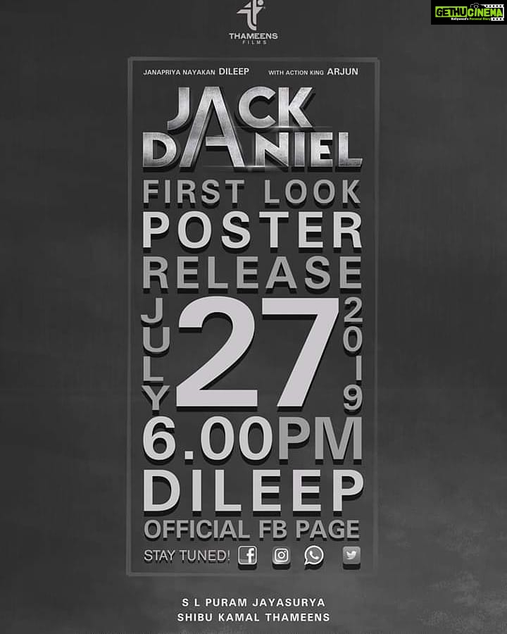 Dileep Instagram - #Jackdaniel’s first look will be out on 27th July at 6:00pm! Stay tuned for it!