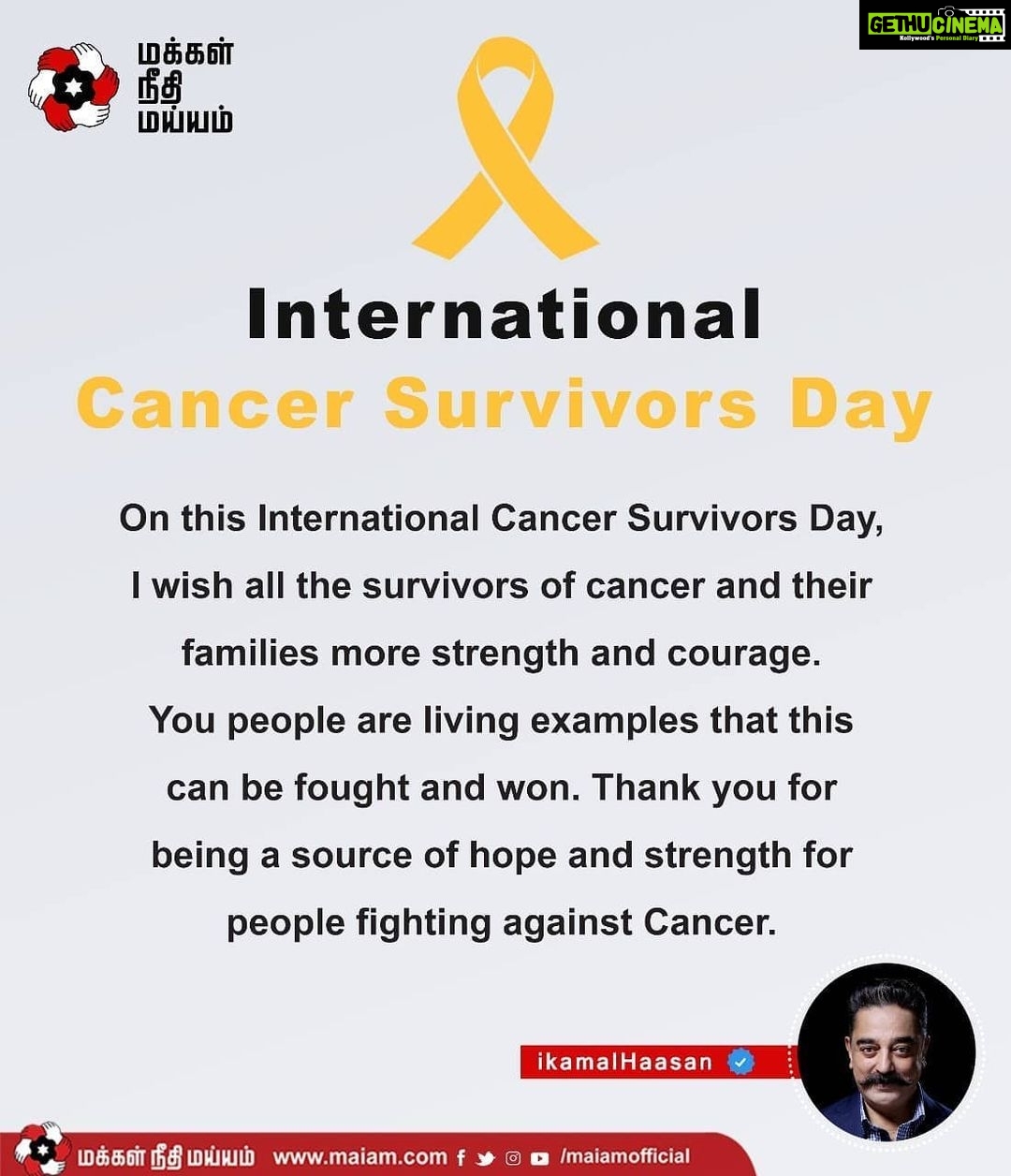 Kamal Haasan Instagram - On this International Cancer Survivors Day, I wish all the survivors of cancer and their families more strength and courage. You people are living examples that this can be fought and won. Thank you for being a source of hope and strength for people fighting against Cancer.