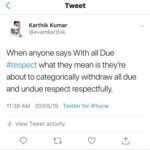 Karthik Kumar Instagram – ‪When anyone says With all Due #respect what they mean is they’re about to categorically withdraw all due and undue respect respectfully. ‬