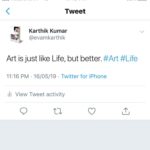 Karthik Kumar Instagram - ‪Art is just like Life, but better. #Art #Life ‬
