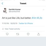 Karthik Kumar Instagram – ‪Art is just like Life, but better. #Art #Life ‬