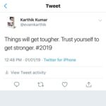 Karthik Kumar Instagram - Things will get tougher. Trust yourself to get stronger. #2019