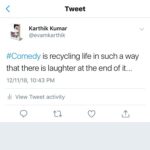 Karthik Kumar Instagram - #Comedy is recycling life in such a way that there is laughter at the end of it...