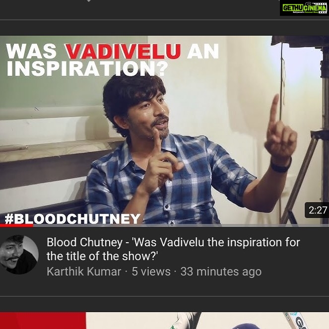 Karthik Kumar Instagram - Why is #BloodChutney called #BloodChutney ❤️ https://youtu.be/cr_1uM887Fk 