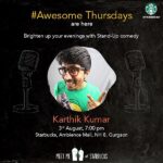 Karthik Kumar Instagram – #Gurgaon #starbucks Thursday Free show :)