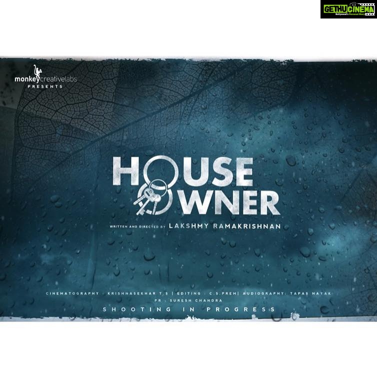 Lakshmy Ramakrishnan Instagram - Excited to show you #HouseOwner sooon❤️
